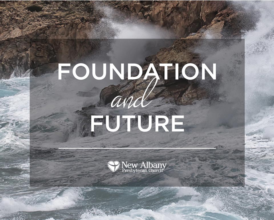 Foundation and Future: Boldness in a World of Fear