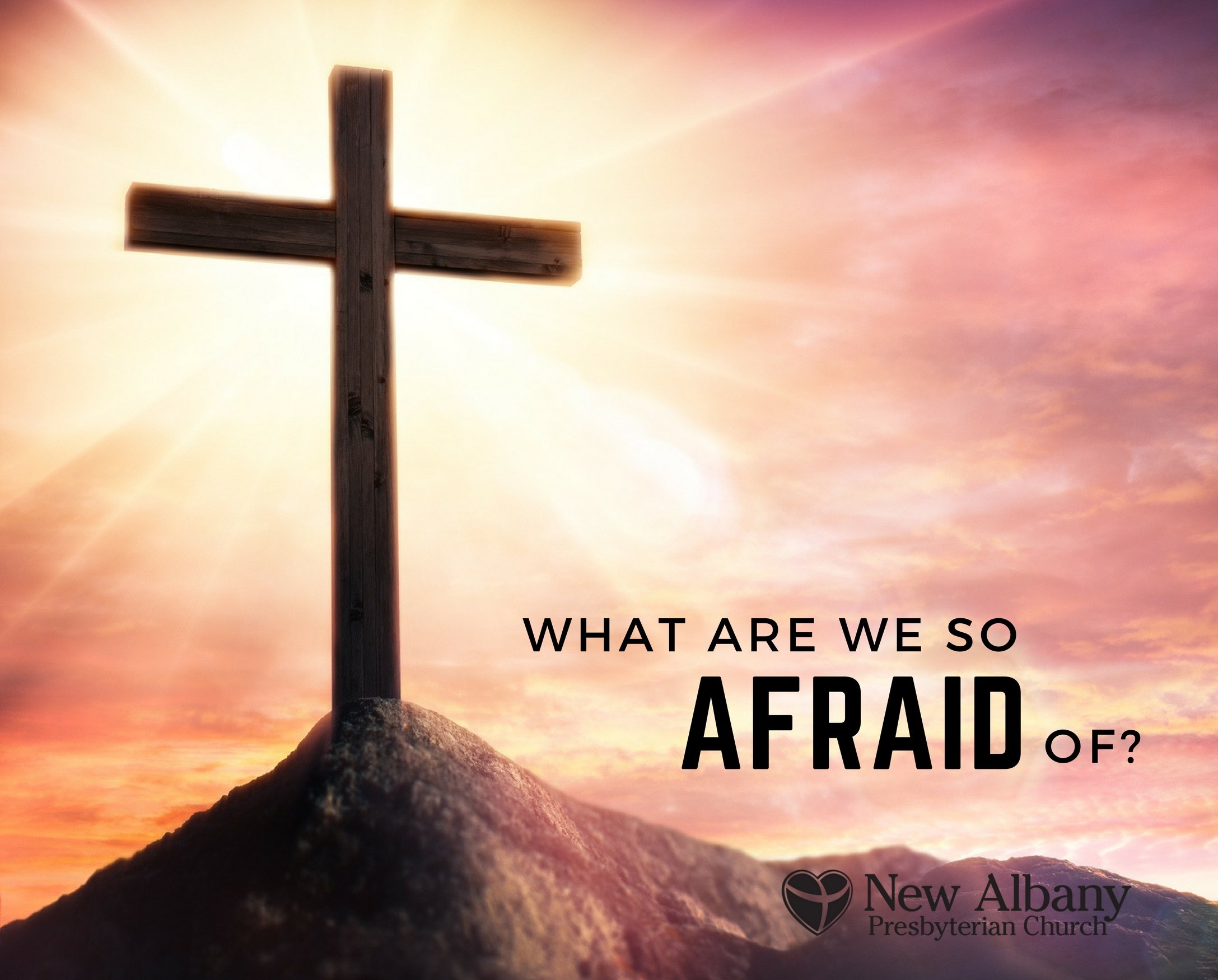 What are we so afraid of? Fear of God
