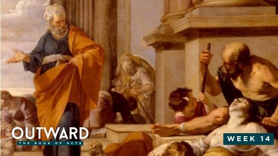 Outward: The Book of Acts – Week 14