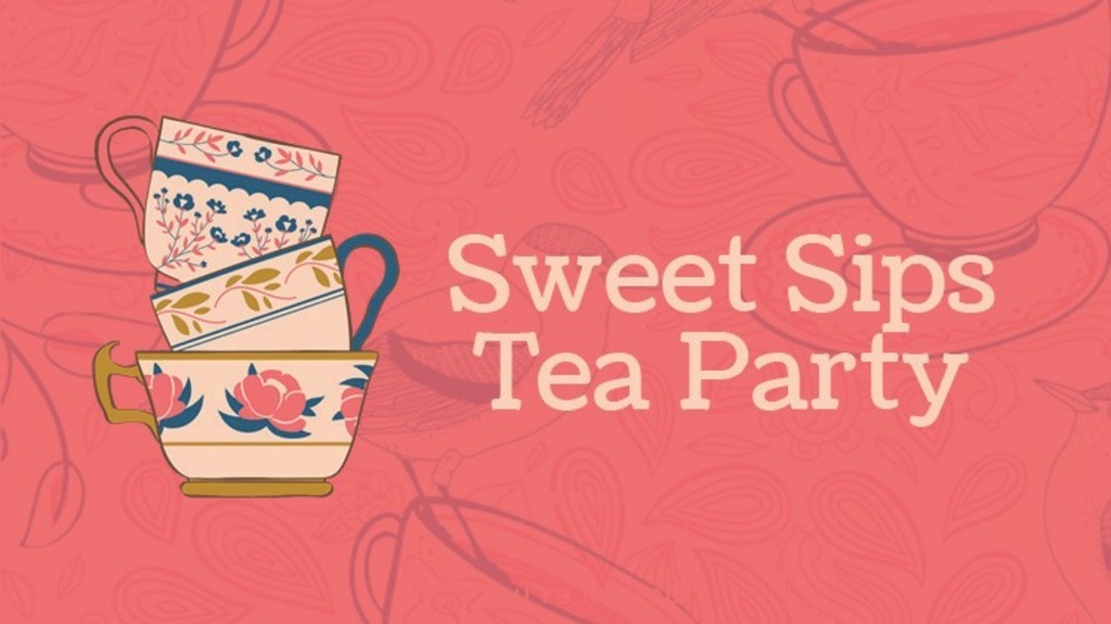 Sweet Sips Mother/Daughter Tea Party